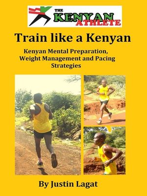 cover image of Kenyan Mental Preparation, Weight Management and Pacing Strategies